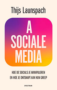 Boek Asociale media - Thijs Launchpach